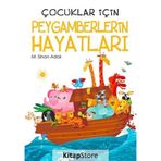 Çocuklar İçin Peygamberlerin Hayatları - M. Sinan Adalı