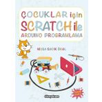 Çocuklar İçin Scratch ile Arduino Programlama - Musa Sadık Ünal