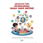 Çocuklar İçin Uygulamalı Yapay Zeka Eğitimi - Akın Özçift