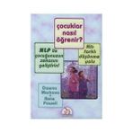 Çocuklar Nasıl Öğrenir?-Dawna Markova