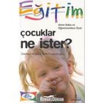 ÇOCUKLAR NE İSTER? - CANTEN KAYA; SELIM UZUNOĞLU