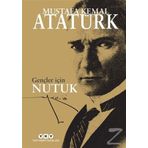 Çocuklar Ve Gençler İçin Nutuk - Mustafa Kemal Atatürk