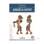 ÇOCUKLARA KARAGÖZ İLE HACIVAT - ÜNVER ORAL