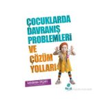 ÇOCUKLARDA DAVRANIŞ PROBLEMLERI VE ÇÖZÜM YOLLARI - VAHDETTIN YAŞAR