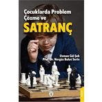 Çocuklarda Problem Çözme ve Satranç - Gül Şeb