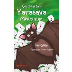 Çocuklardan Yarasaya Mektuplar - Çiler Çelikler