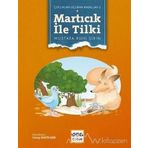 Çocukları Uçuran Masallar 2 - Martıcık İle Tilki - Mustafa Ruhi Şirin
