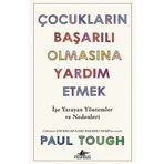 Çocukların Başarılı Olmasına Yardım Etmek - Paul Tough