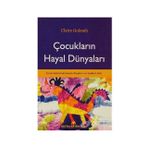 ÇOCUKLARIN HAYAL DÜNYALARI - CLAIRE GOLOMB