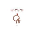 Çocuklarla Heykeller - Ferhat Top