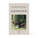 ÇOCUKLUĞUM - MAKSIM GORKI (ISBN:9789750718724)