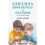 Çocukta Dini Duygu Ve Gelişimi - Fatıma Güner
