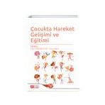 Çocukta Hareket Gelişimi ve Eğitimi - Pegem Akademi Yayıncılık