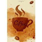Coffee: Watercolor Coffee Cup, Coffee gifts, lover gift, coffee lovers gifts Notebook, Cute notebook, 6 x 9 inches, 112 pages