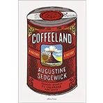 Coffeeland - Augustine Sedgewick