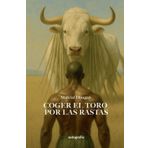 Coger el toro por las rastas