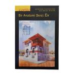Cogito Sayı: 18 Bahar 1999: Bir Anatomi Dersi: Ev