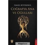 Coğrafya Ana ve Oğulları - İsmail Büyükerol