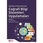 Coğrafya Araştırmalarında Coğrafi Bilgi Sistemleri Uygulamaları - Ebru Akköprü