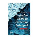 Coğrafya Sözlüğü Ferhenga Erdnigari - Tebeşir Yayınları
