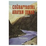 COĞRAFYASINI ARAYAN IRMAK ´ACI VE YAŞAM´ - RIZA ÇOLPAN