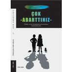 Çok Abarttınız - İzzet Güllü