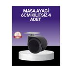 Çok Amaçlı Kilitsiz Masa Ayağı Tekerleği 6 cm UCZZZMASAAYAĞI6CMKİLİTSİZ-4