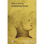 ÇOK BİLMİŞ ÖZNE - BÜLENT SOMAY