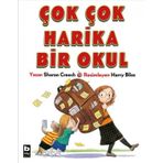 Çok Çok Harika Bir Okul - Sharon Creech