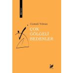 Çok Gölgeli Bedenler - Cumali Yılmaz