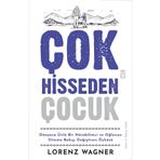 Çok Hisseden Çocuk - Lorenz Wagner