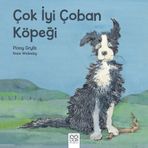 Çok İyi Çoban Köpeği - Rosie Wellesley