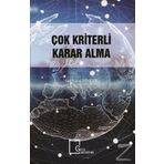 Çok Kriterli Karar Alma - Sait Erdal Dinçer