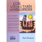 ÇOK LÜZUMLU TARIH ANSIKLOPEDISI - PAUL KUTTNER
