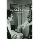 ÇOK TUHAF ÇOK TANIDIK - U.T.ARSLAN, N.ABISEL, P.BEHÇETOĞ, A.KARADOĞAN, S.R.ÖZTÜRK, N.ULUSAY