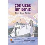 Çok Uzak Bir Deniz - Şener Şükrü Yiğitler