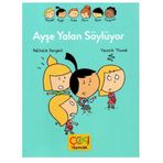 Çoki Yayıncılık Ayşe Yalan Söylüyor 6-10 Yaş