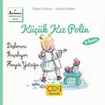 Çoki Yayıncılık Küçük Kız Polin Dişlerini Fırçalıyor Ve Haydi Yatağa 2 Öykü +3 Yaş