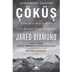ÇÖKÜŞ MEDENIYETLER NASIL AYAKTA KALIR YA DA YIKILIR? - JARED DIAMOND