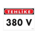 Colezium 380 V Tehlike Uyarı Levhası 25X35 KOD:1115