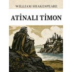 Colezium Atinalı Timon - William Shakespeare - Favori Kitaplar - Hayır