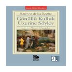 Colezium Gönüllü Kulluk Üzerine Söylev - Tek Ebat
