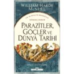 Colezium Parazitler, Göçler ve Dünya Tarihi