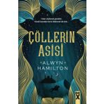 Çöllerin Asisi - Alwyn Hamilton