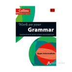 Collins Work on your Grammar B2 Upper Intermediate
