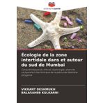 Écologie de la zone intertidale dans et autour du sud de Mumbai