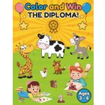 Color and Win THE DIPLOMA!: With two final diplomas to cut out and frame!