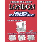 Color My City : LONDON | Coloring for Curious Kids: Learn, Discover & Color LONDON's Famous Landmarks | Educational Coloring Book with Fun Facts for Kids Ages 7-12 ( Color My City Series)