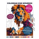 Colorear por números | Leones y otros animales salvajes de África | Jirafas, elefantes, flamencos y más | Libro relajante para pintar con rotuladores ... por números: Libros relajantes para adultos)