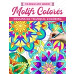 Coloriage avec Numéro Motifs Colorés: Livre De Coloriage Avec Un Motif Et Un Design De Pleine Conscience Incroyables Pour Adultes, Pages De Dessin Numérotées Avec Des Formes De Mandala